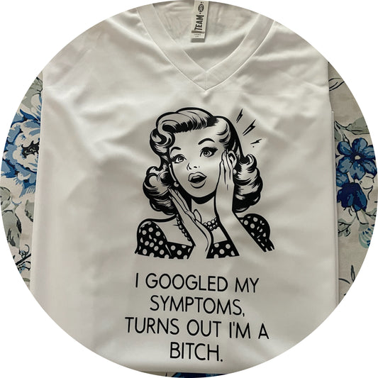 I googled my symptoms - SASSY SAYING Short Sleeve T-shirt