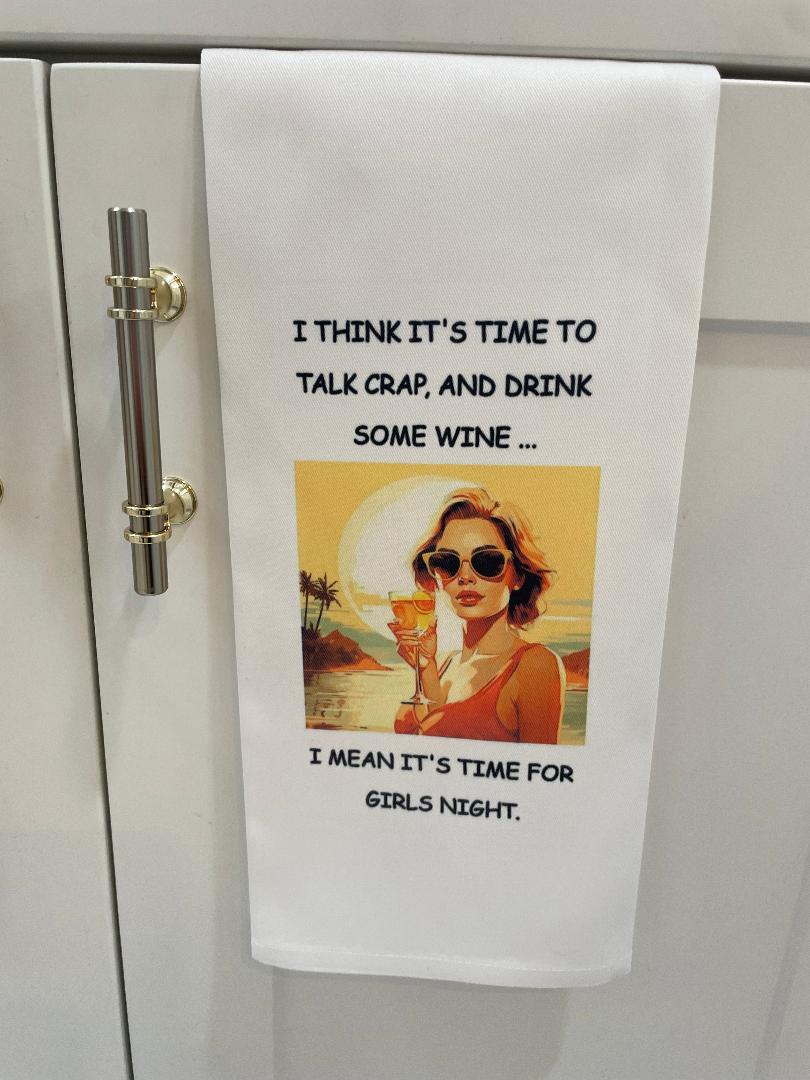 It's Time to Talk Crap Tea Towel