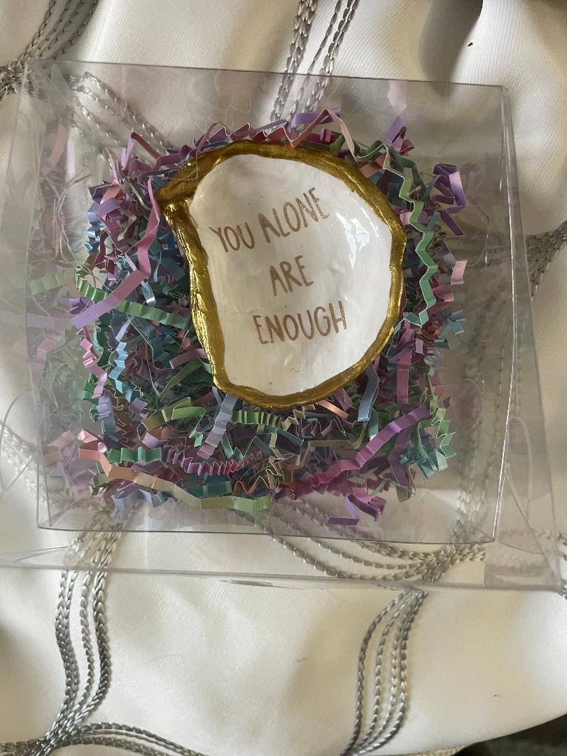 Inspirational Shell You Alone Are Enough