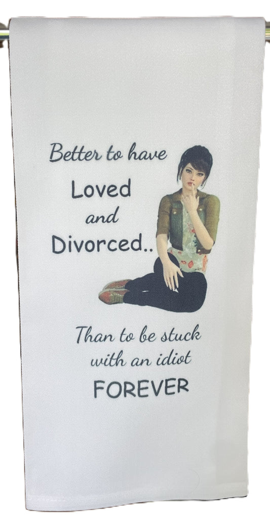 Better to have loved Tea Towel