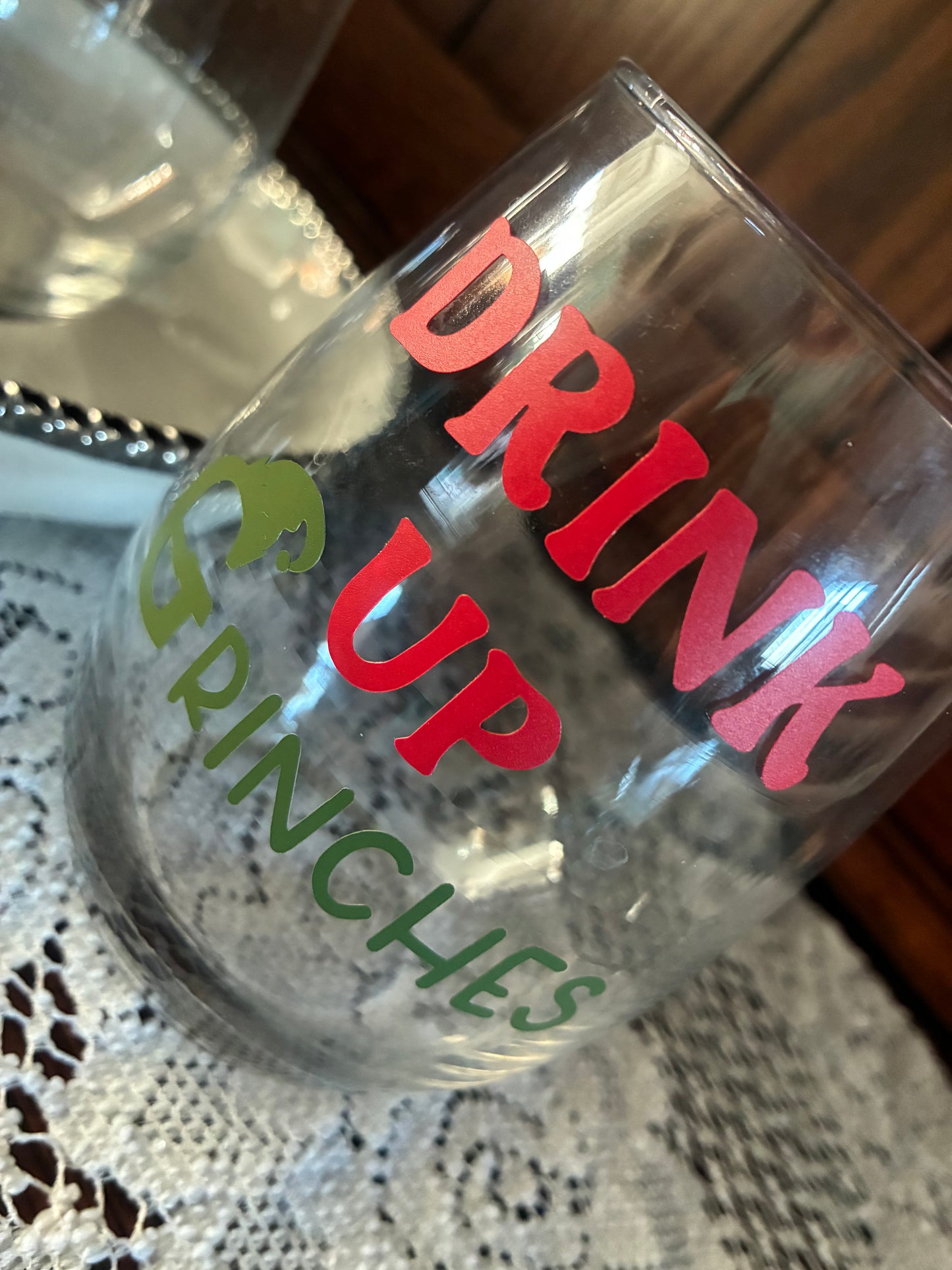 Custom made Drink Up Grinches Wine Glass
